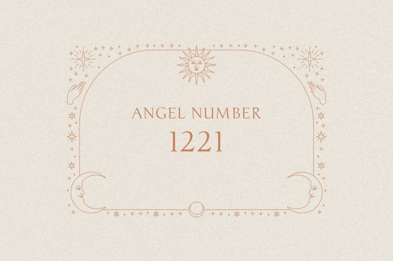 1221 Znaczenie numeru anioła